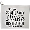 Portfard Cosmetice tip Plic, model Opps Did I buy wine instead of milk again?, 23x18 cm, Alb, BEKZ® 13 Portfard Cosmetice tip Plic model Opps Did I buy wine instead of milk again 23x18 cm Alb BEKZ®